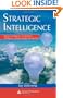 Strategic Intelligence: Business Intelligence, Competitive Intelligence, and Knowledge Management