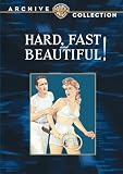 Hard, Fast & Beautiful