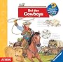 Wieso? Weshalb? Warum? Bei den Cowboys