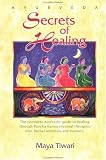 Ayurveda Secrets of Healing