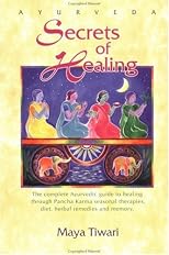 Ayurveda Secrets of Healing