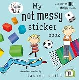 My Not Messy Sticker Book (Charlie & Lola)