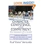 Character, Competence, and Commitment...the measure of a leader: Leadership philosophies, principles and observations of a career Air Force Combat Controller