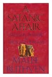 A satanic affair : Salman Rushdie and the rage of Islam
