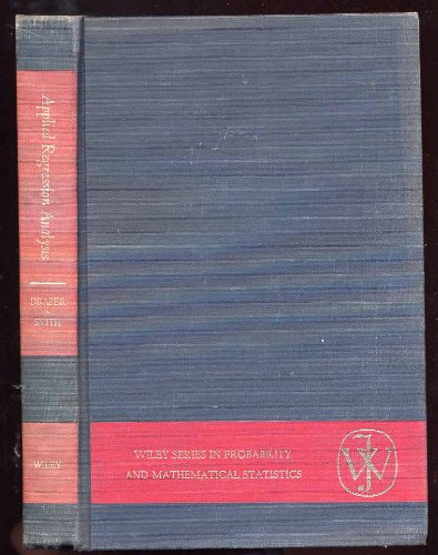 Applied Regression Analysis (Wiley Series in Probability and Mathematical Statistics)