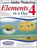 Learn Adobe Photoshop Elements in a Day 4 Ph.D. Dr Arnie Abrams