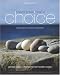I Never Knew I Had a Choice: Explorations in Personal Growth