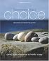 I Never Knew I Had A Choice: Explorations in Personal Growth (with InfoTrac?)