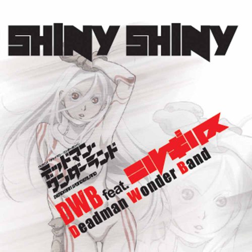 SHINY SHINY DWB feat.ニルギリス
