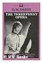 The Threepenny Opera ; Directed by G. W. Pabst / Adapted from the Musical by B. Brecht, K. Weill