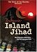 Indonesia: Island Jihad