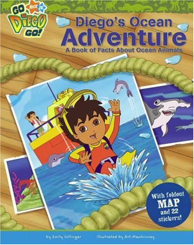 Cover image : Diego's Ocean Adventure: A Book of Facts About Ocean Animals (Go, Diego, Go！)