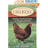 Buy Chickens: Tending A Small-Scale Flock For Pleasure And Profit (Hobby Farms) by Sue Weaver