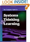 The Complete Guide to Systems Thinking & Learning