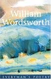 William Wordsworth: Everyman Poetry