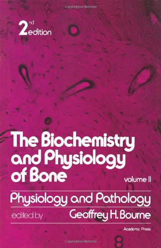 Biochemistry and Physiology of Bone: Physiology and Pathology v. 2