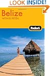 Fodor's Belize, 4th Edition: With El...