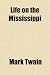 Books : Life on the Mississippi