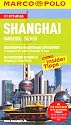 MARCO POLO Reisef&uuml;hrer Shanghai. Hangzhou, Suzhou: Hangzhou, Suzhou. Reisen mit Insider-Tipps. Mit Cityatlas