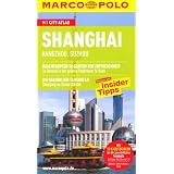 MARCO POLO Reisef�hrer Shanghai, Hangzhou, Suzhou: Hangzhou, Suzhou. Reisen mit Insider-Tipps. Mit Cityatlasvon "Hans-Wilm Sch�tte und..."