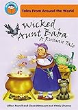Wicked Aunt Baba : a Russian tale