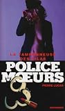 Revue Vauvenargues  / Police des Moeurs La Tamponneuse des Lilas