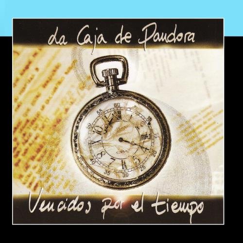 La Caja de Pandora - Vencidos Por El Tiempo - Zortam Music
