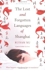 The Lost and Forgotten Languages of Shanghai