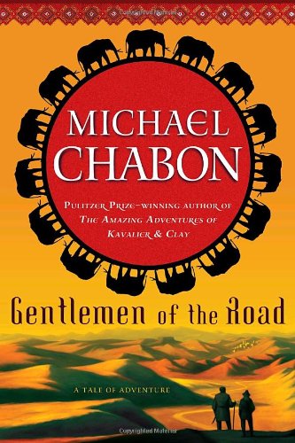 Gentlemen of the Road: A Tale of Adventure