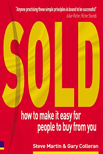 Sold!: How to Make it Easy for People to Buy from You