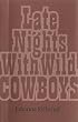 Late Nights With Wild Cowboys