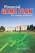 Financial Game Plan for College Students