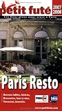 Revue Petit Futé (Le)  / Le Petit Futé Paris Resto