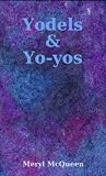 Yodels & Yo-yos