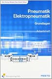 Produkt-Bild: Pneumatik Elektropneumatik: Grundlagen Arbeitsheft