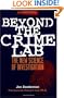 Beyond the Crime Lab: The New Science of Investigation