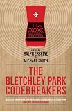 The Bletchley Park Codebreakers (Dialogue Espionage Classics)
