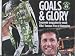 GOALS & GLORY - Souvenir Magazine to Mark Hibs' Famous Five At Hampden
