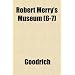 Robert Merry's Museum (6-7)