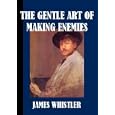 The Gentle Art of Making Enemies