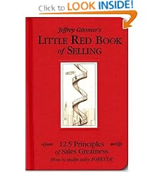 Little Red Book of Selling: 12.5 Principles of Sales Greatness: Jeffrey Gitomer