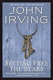 Setting Free the Bears (Ballantine Reader's Circle)