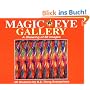 Magic Eye Gallery: A Showing of 88 Images (N E Thing Enterprises)