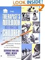 The Therapist's Notebook for Children and Adolescents: Homework, Handouts, and Activities for Use in Psychotherapy (Haworth Practical Practice in Mental Health)