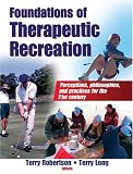 Foundations of Therapeutic Recreation