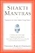 Confronta prezzi Shakti Mantras: Tapping Into the Great Goddess Energy Within
