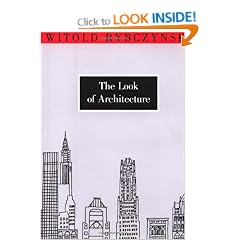 The Look of Architecture (New York Public Library Lectures in Humanitites)