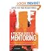 A Practical Guide to Mentoring: Using Coaching and Mentoring Skills to Help Others Achieve their Goals 5th Edition
