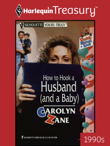 How to Hook a Husband (and a Baby) (Daddy Knows Last)