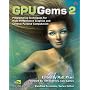 GPU Gems 2: Programming Techniques for High-Performance Graphics and General-Purpose Computation (Gpu Gems)